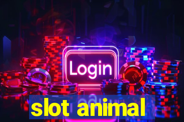 slot animal