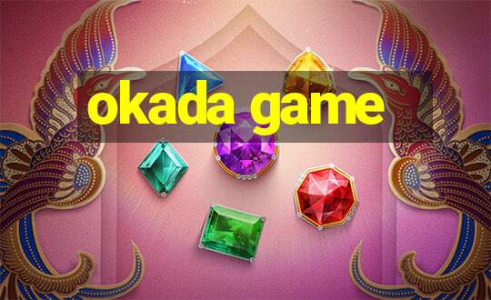 okada game