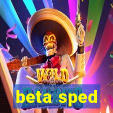 beta sped