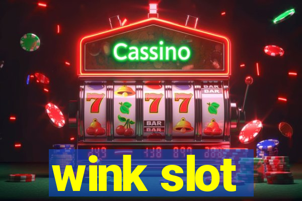 wink slot