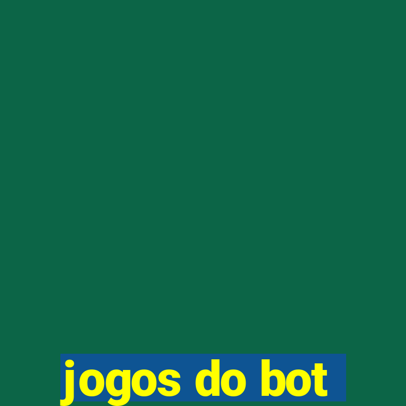 jogos do bot