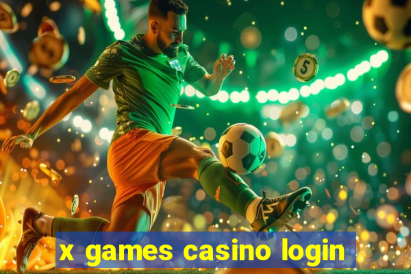 x games casino login