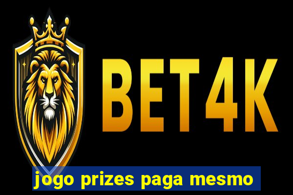 jogo prizes paga mesmo