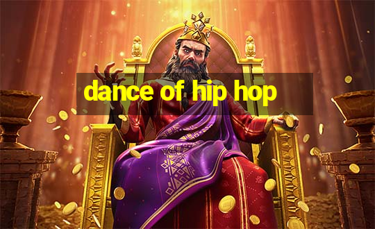 dance of hip hop