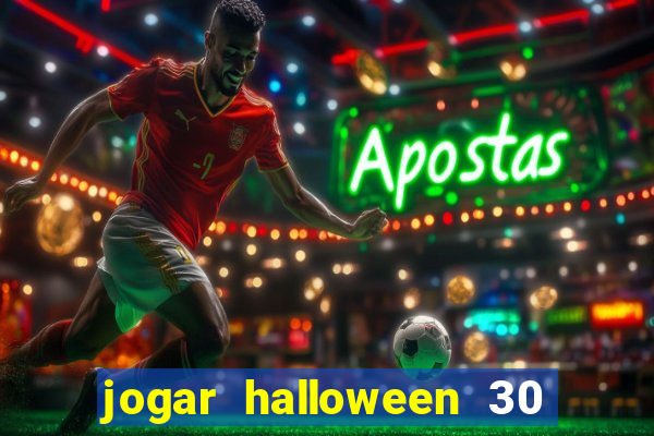 jogar halloween 30 linhas gratis