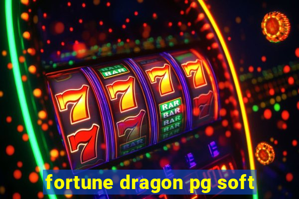 fortune dragon pg soft