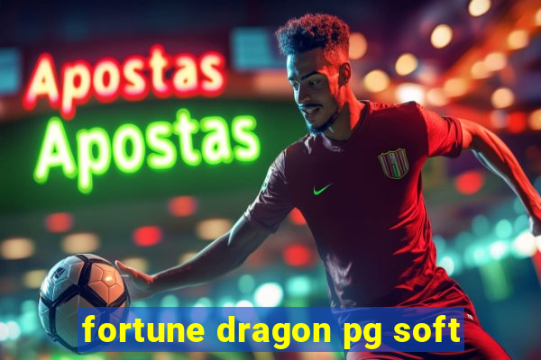 fortune dragon pg soft