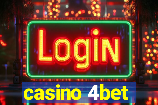 casino 4bet