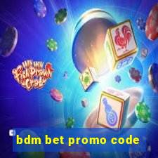 bdm bet promo code