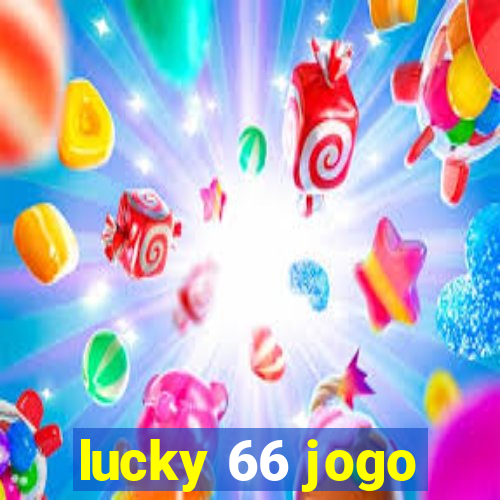 lucky 66 jogo