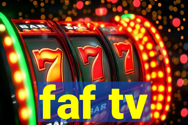 faf tv