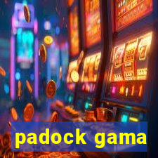 padock gama