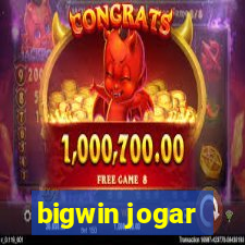 bigwin jogar