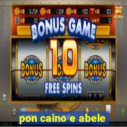 pon caino e abele