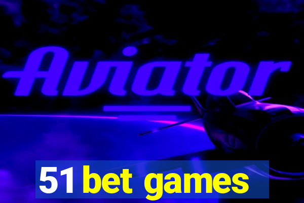 51 bet games