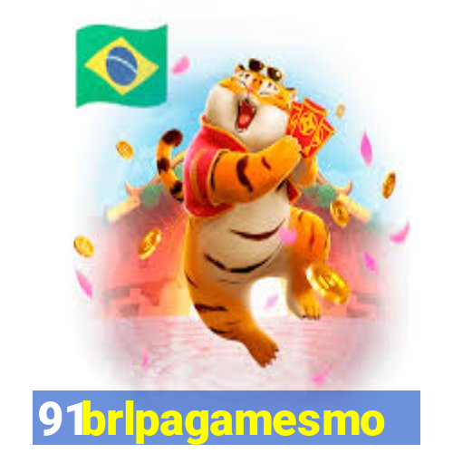 91brlpagamesmo