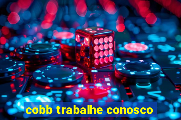 cobb trabalhe conosco