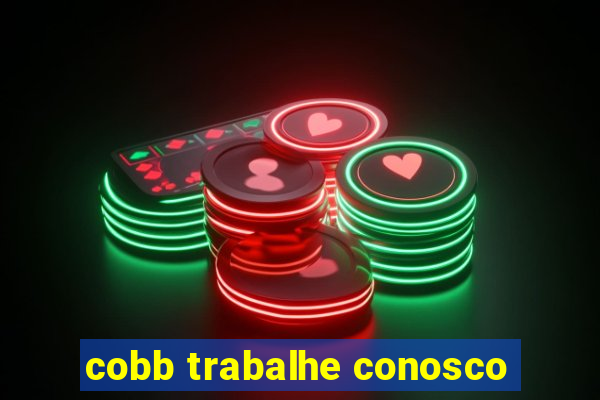 cobb trabalhe conosco