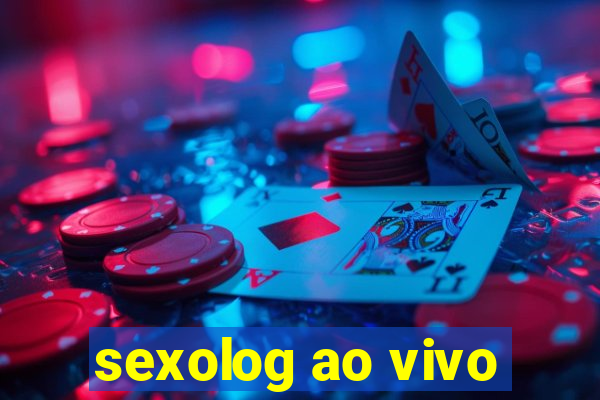 sexolog ao vivo