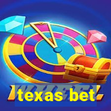 texas bet