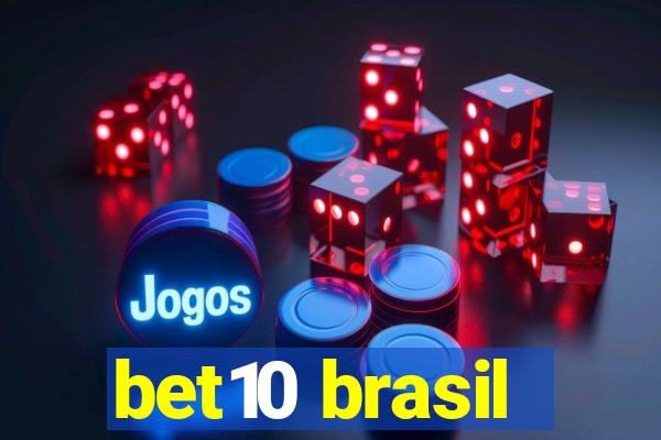 bet10 brasil