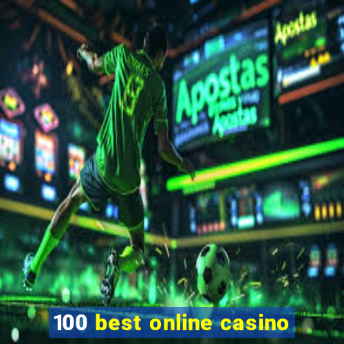 100 best online casino