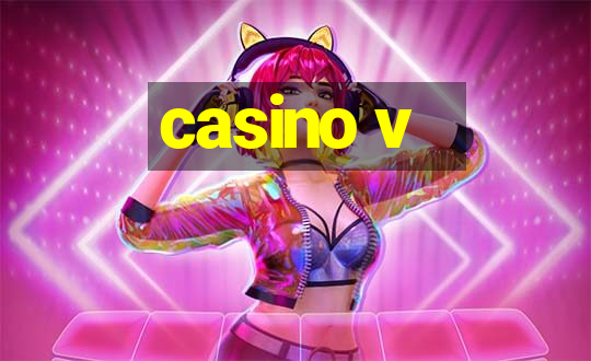 casino v