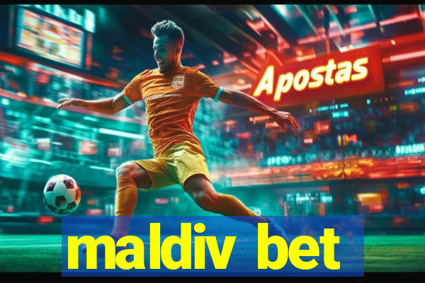 maldiv bet