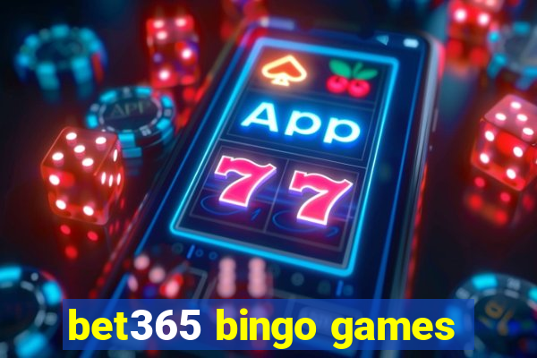 bet365 bingo games