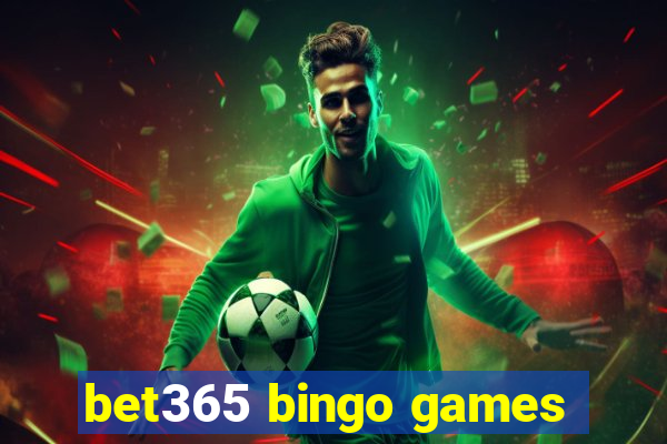 bet365 bingo games