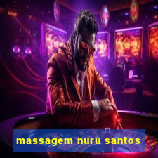 massagem nuru santos