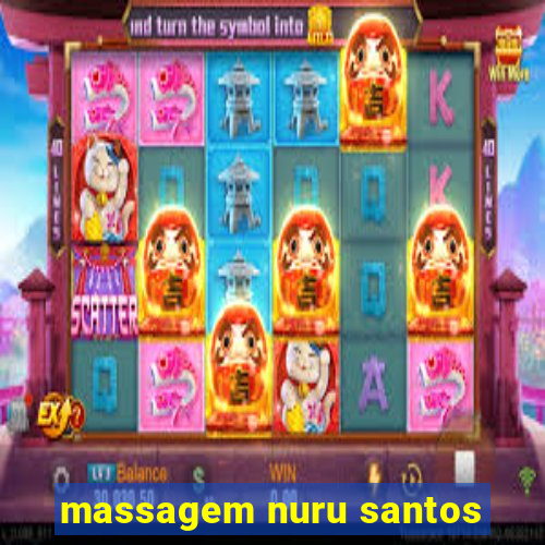 massagem nuru santos