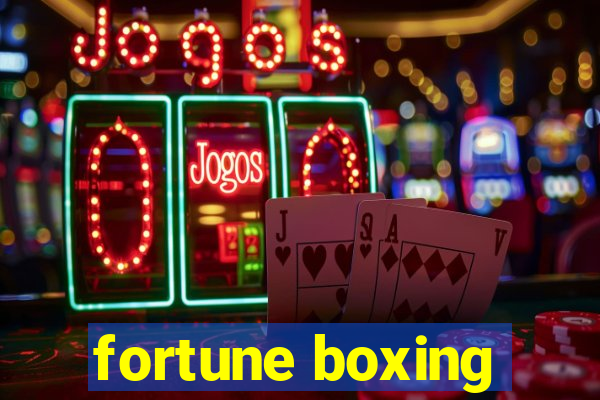 fortune boxing