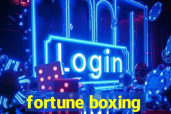 fortune boxing