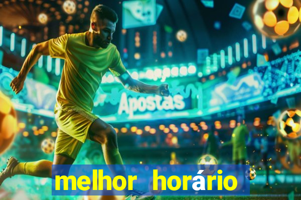 melhor horário para jogar slots