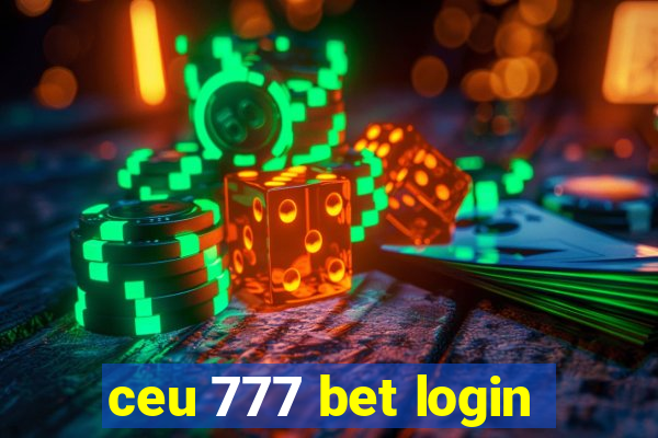 ceu 777 bet login