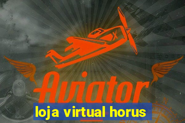 loja virtual horus