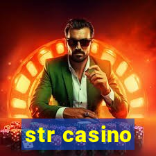 str casino