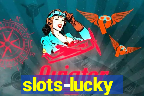 slots-lucky