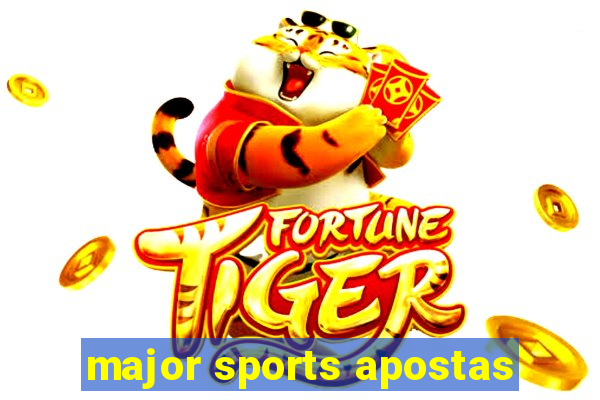 major sports apostas