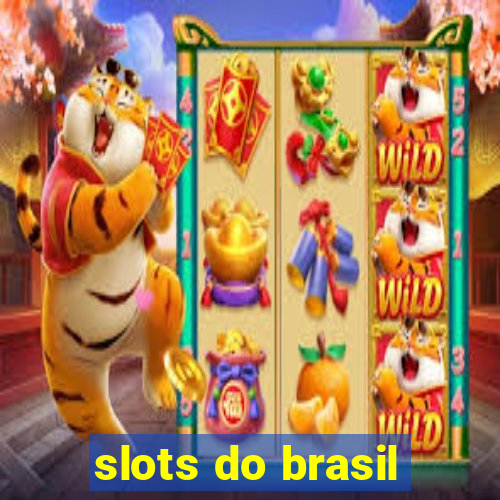 slots do brasil