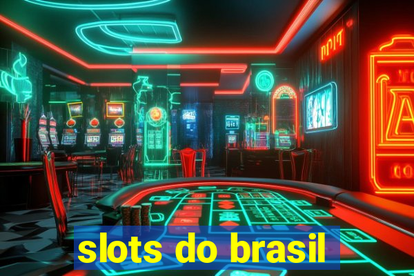 slots do brasil