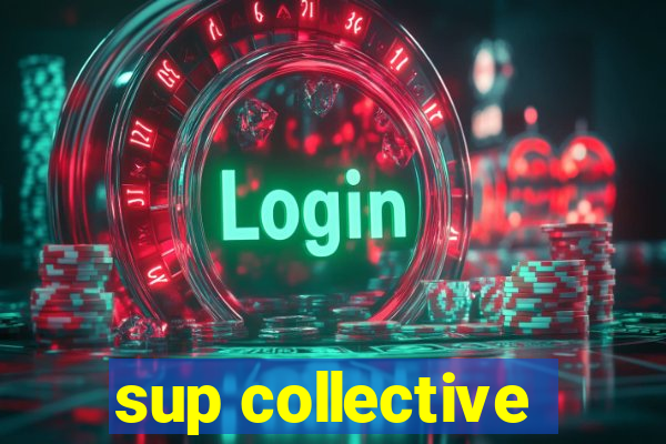 sup collective