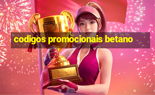 codigos promocionais betano