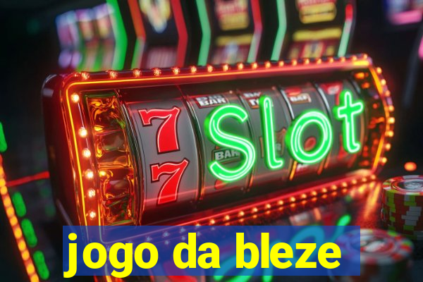 jogo da bleze