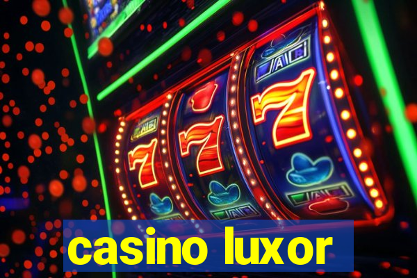 casino luxor