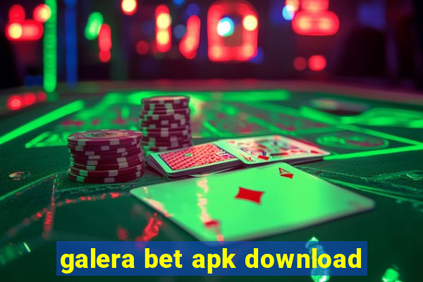 galera bet apk download