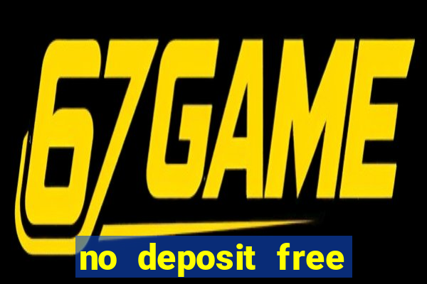 no deposit free online casino