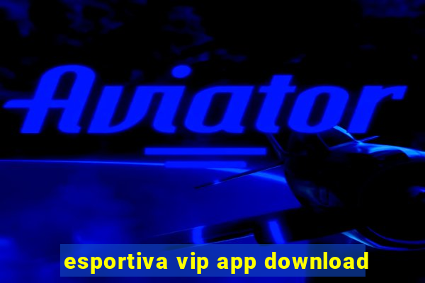 esportiva vip app download