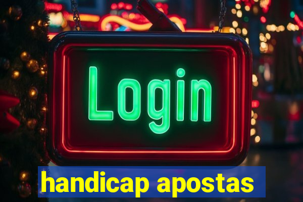 handicap apostas